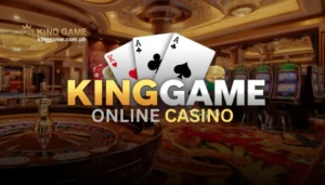 Kinggame Online Casino: Madaling Casino Games