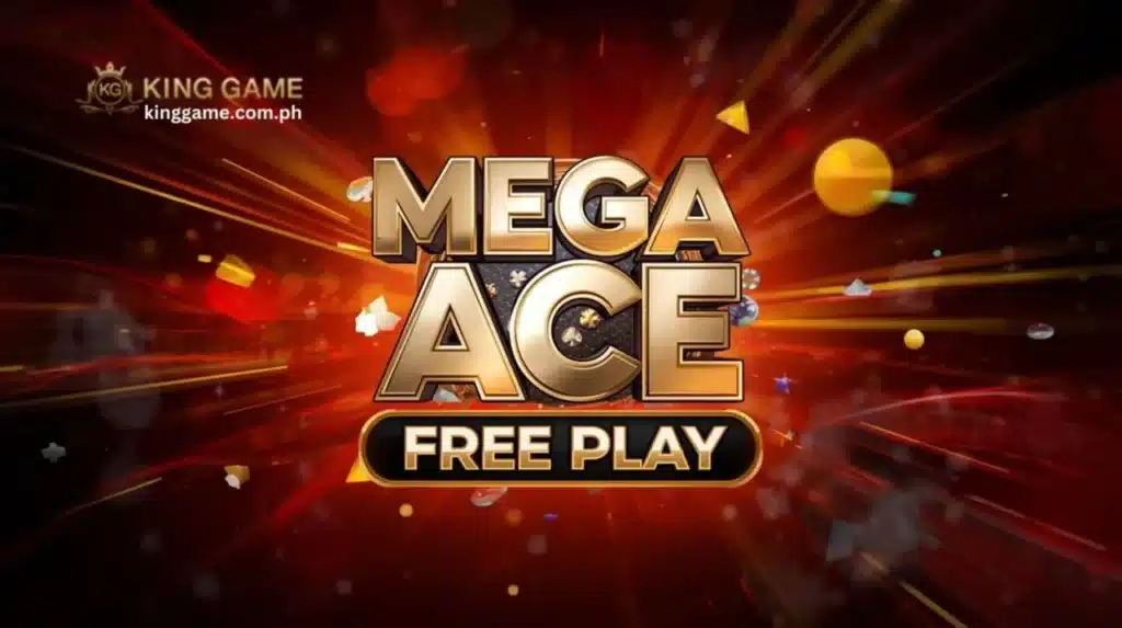 Mega Ace Free Play sa 2026 Online Slot