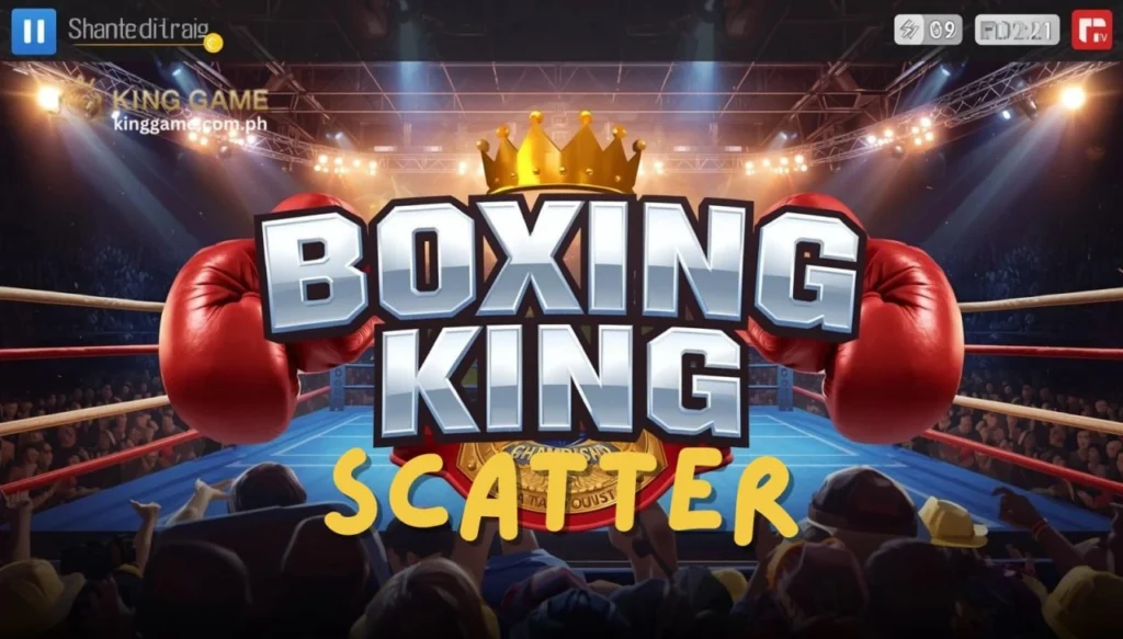 Boxing King Scatter: Gabay sa Exciting Slot Bonus
